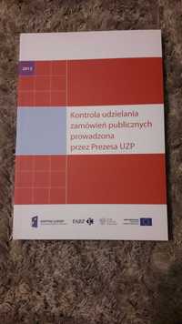 Kontrola udzielania zamówień publicznych prowadzona przez Prezesa UZP