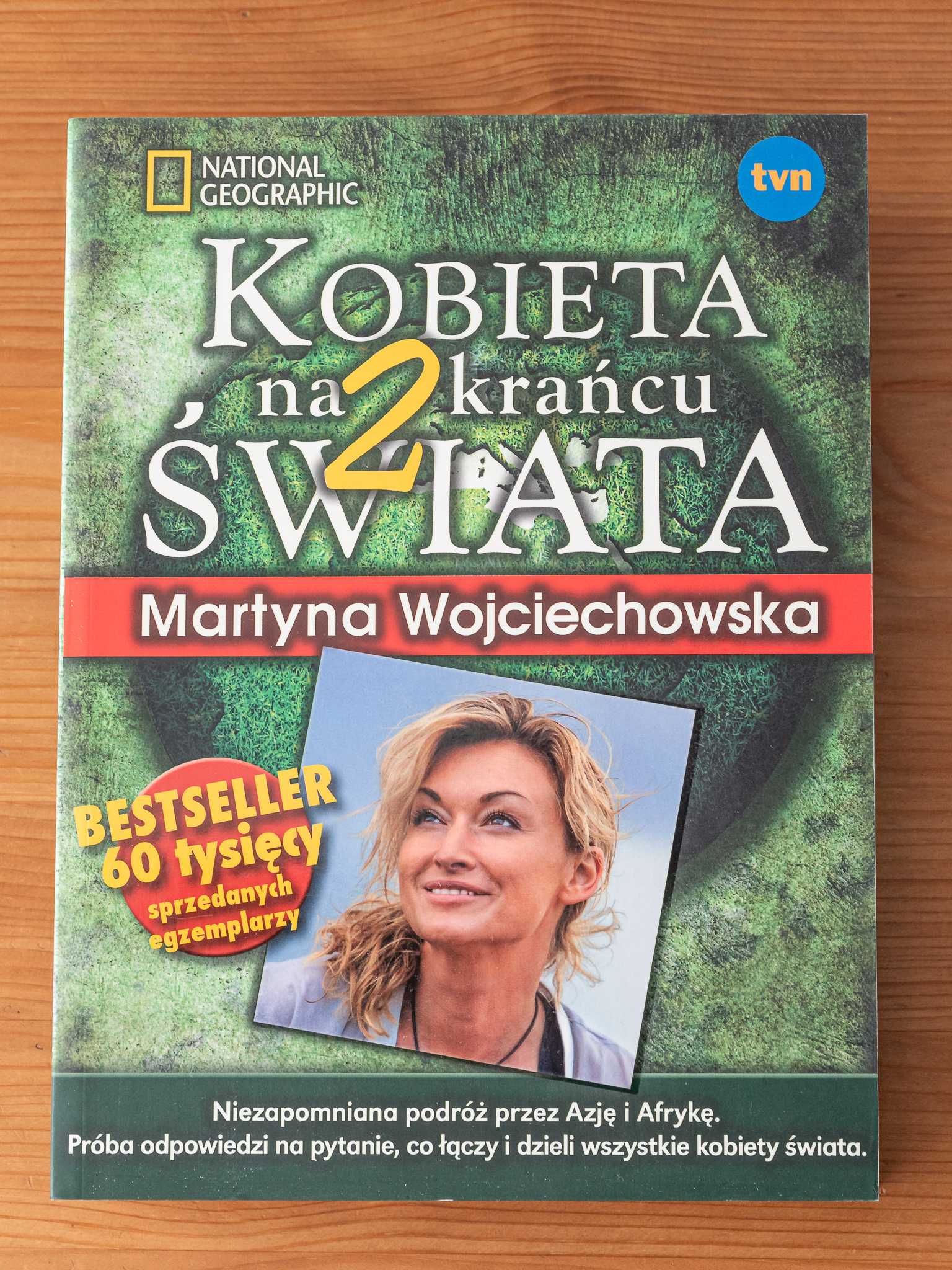 „Kobieta na krańcu świata 2” – Martyna Wojciechowska