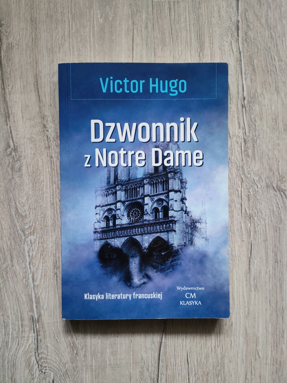 Dzwonnik z Notre Dame Victor Hugo