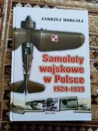 Książka Samoloty wojskowe w Polsce Morgała