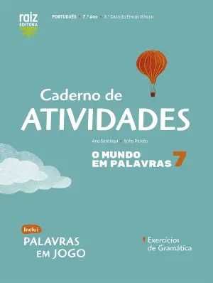 Caderno de atividades O mundo em palavras 7 - Português - 7.º Ano