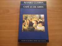 Café 25 de Abril - Álvaro Guerra