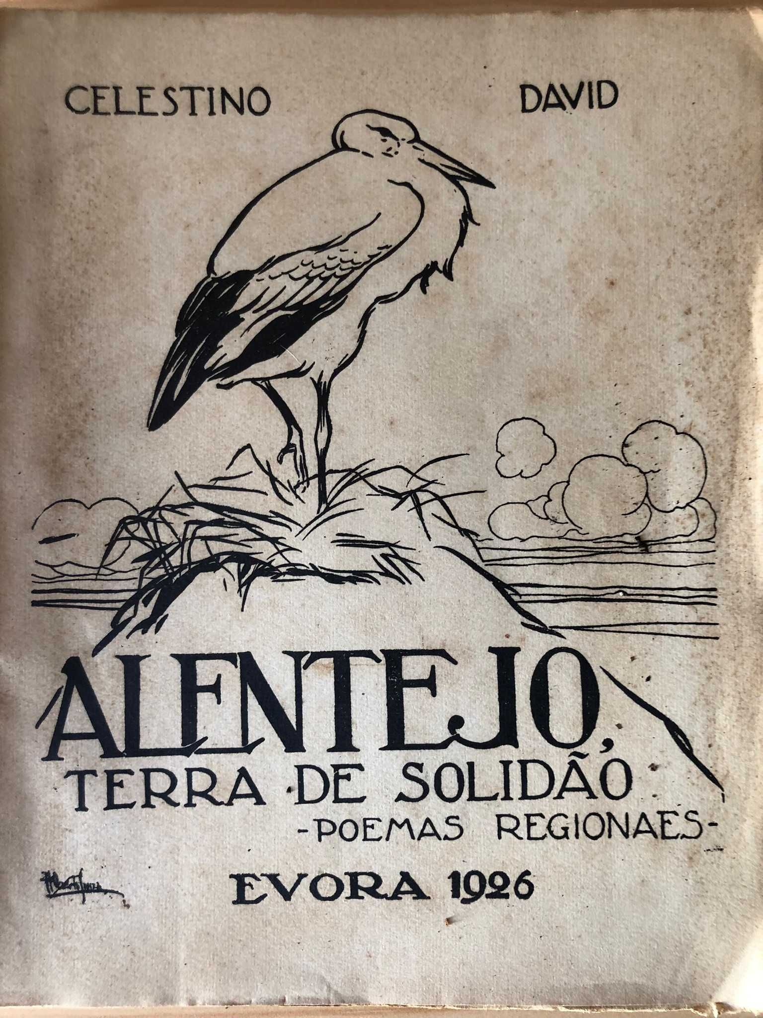 Alentejo, Terra de Solidão - Poemas Regionaes - Celestino David