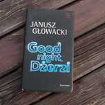 Good night Dżerzi, Motyl - Głowacki Szczepański