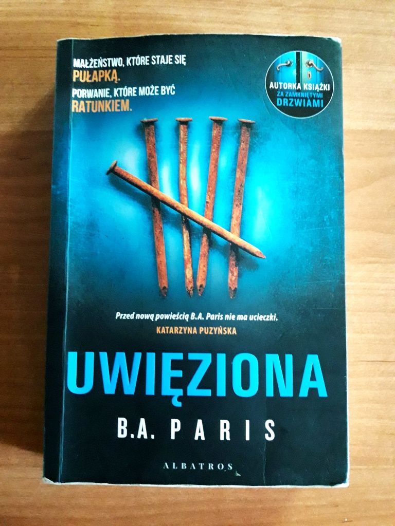 MEGA książka thriller - Uwięziona - B.A. Paris kobieta porwanie trauma