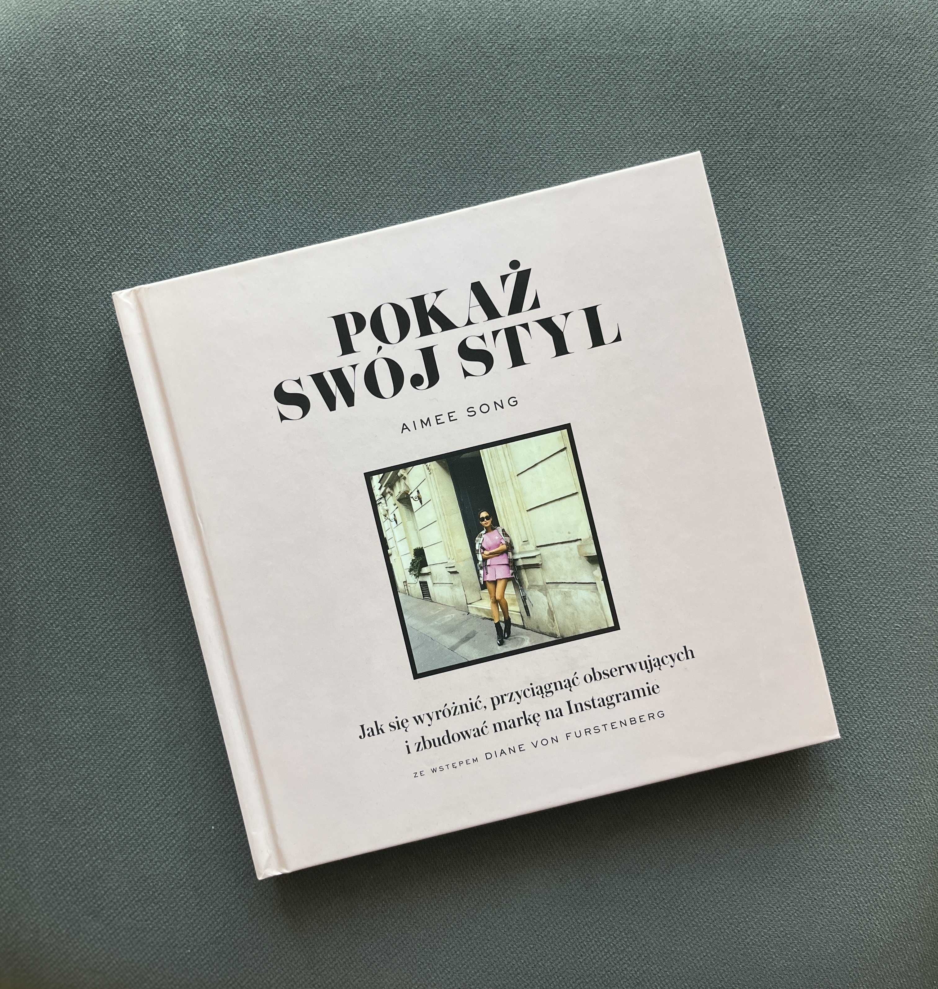Aimee Song - Pokaż swój styl. Jak się wyróżnić...