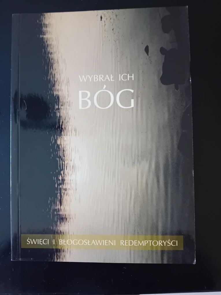 "Wybrał ich Bóg "