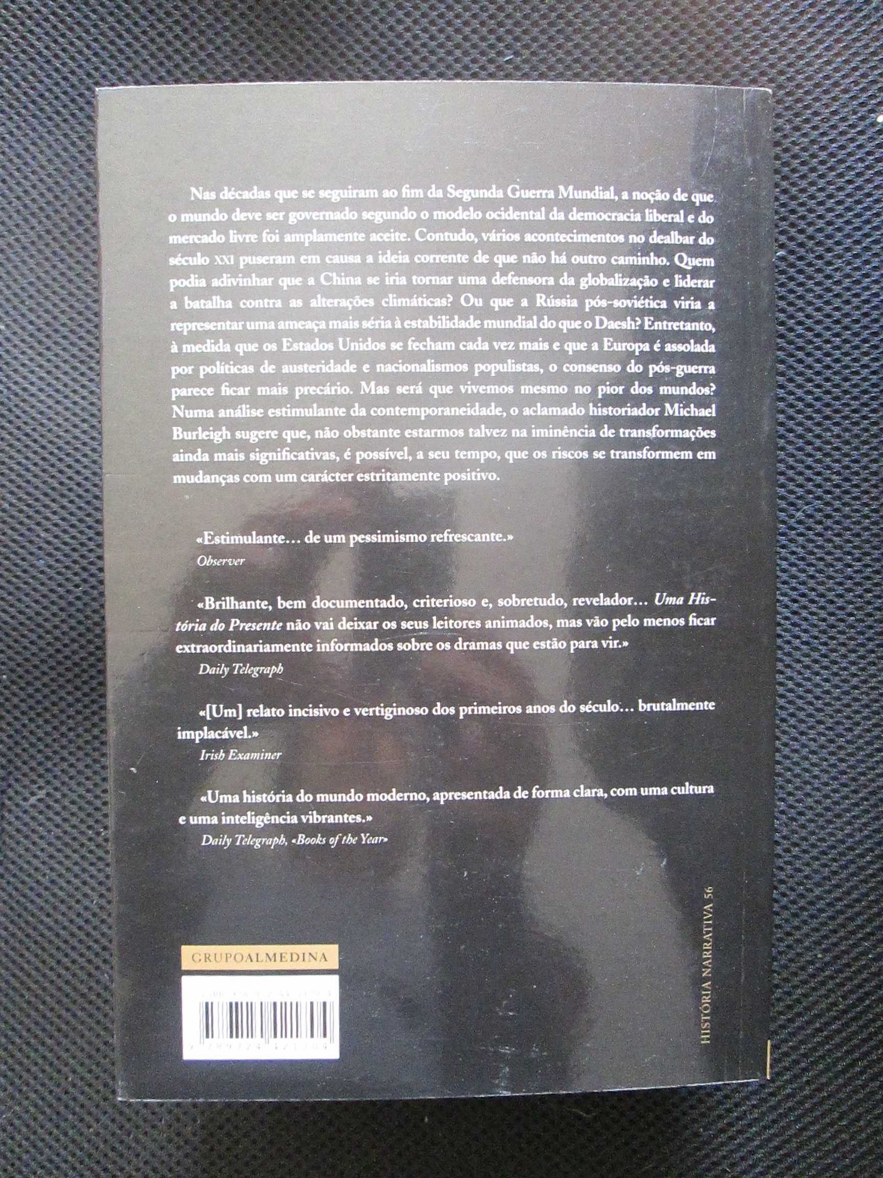 Uma História do Presente: o melhor e o pior dos mundos
