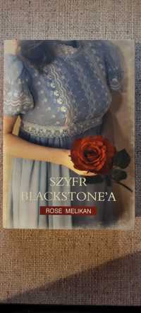 Powiesc historyczna "SZYFR BLACKSTONE'A" autorka Rose Melikan.