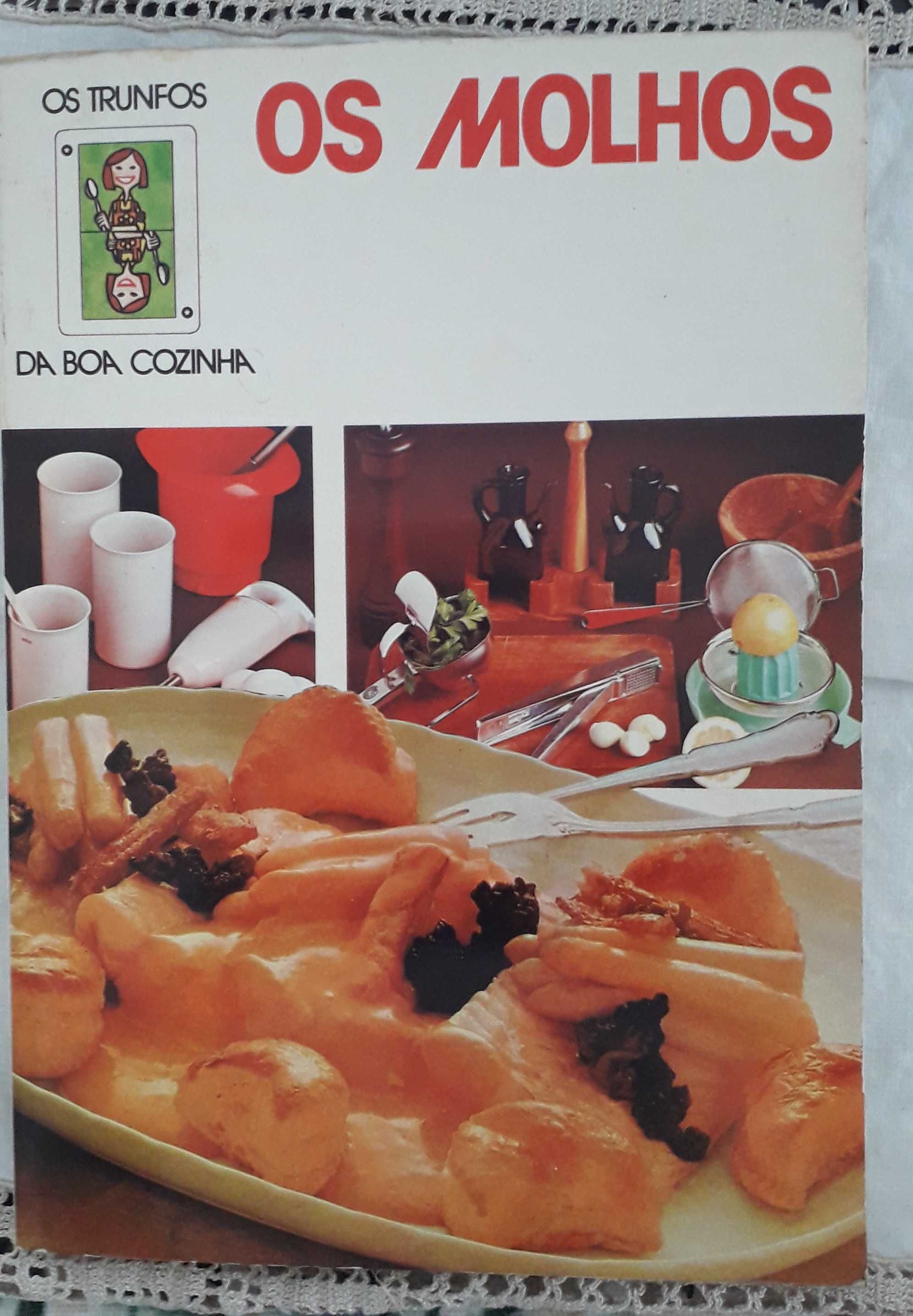 Os Molhos - Os Trunfos da boa cozinha