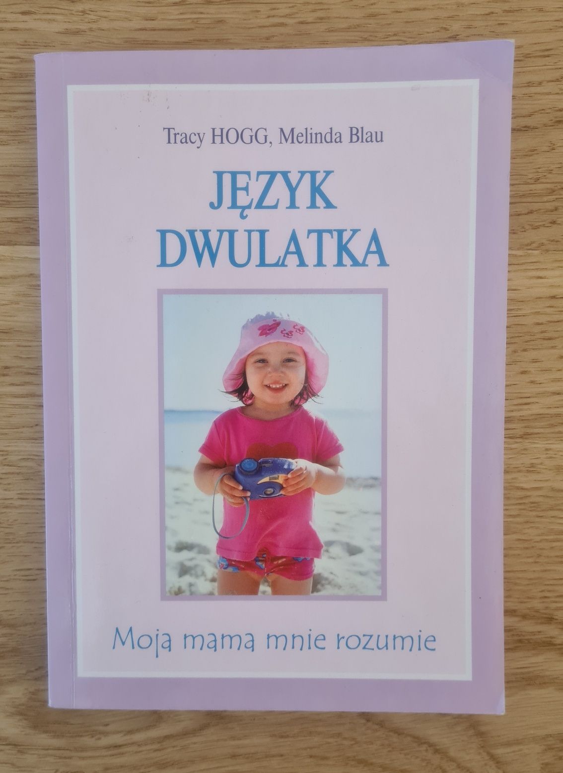 Książka Język Dwulatka Tracy Hogg poradnik