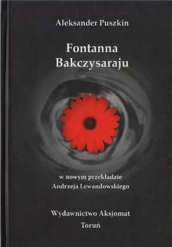 Fontanna Bakczysaraju - Aleksander Puszkin