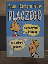 Książka Dlaczego mężczyźni kłamią a kobiety płaczą Allan Barbara Pease