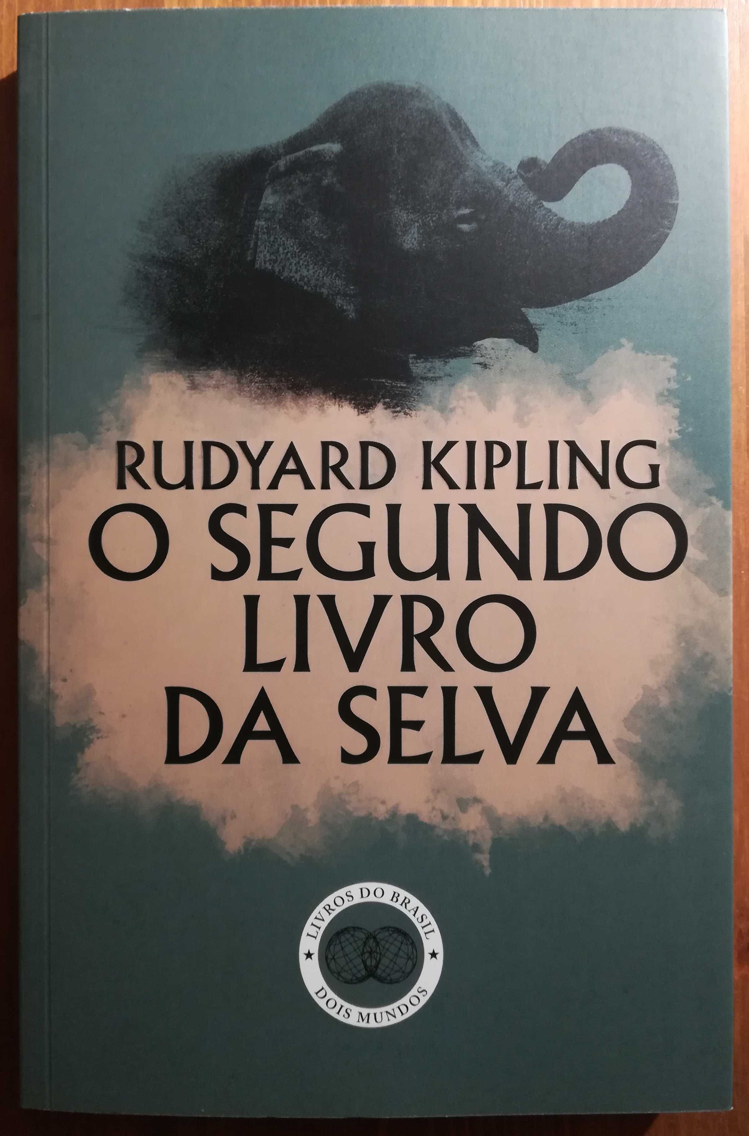 Livro - O Segundo Livro da Selva - Rudyard Kipling