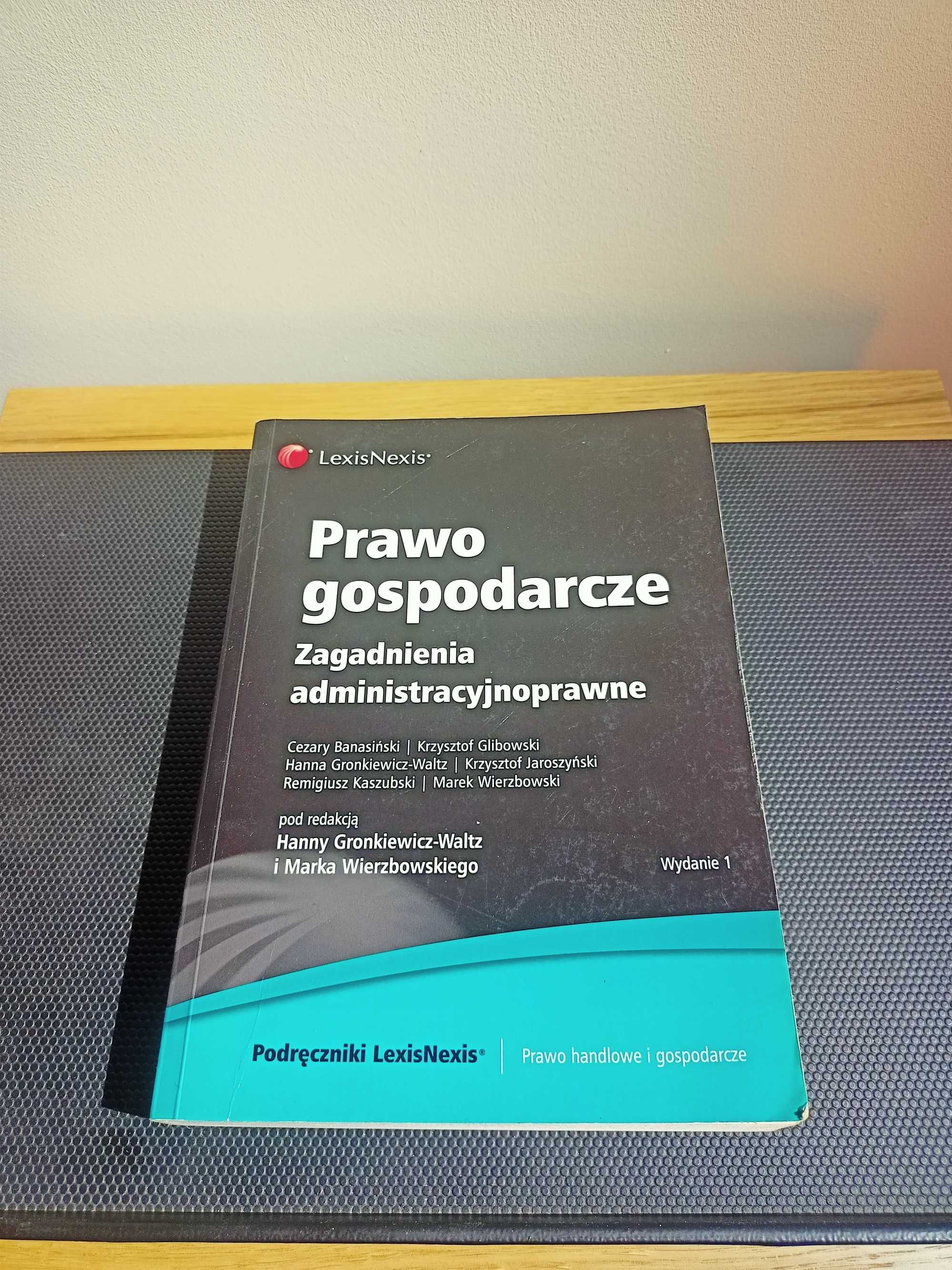 Prawo Gospodarcze - Zagadnienia administracyjnoprawne