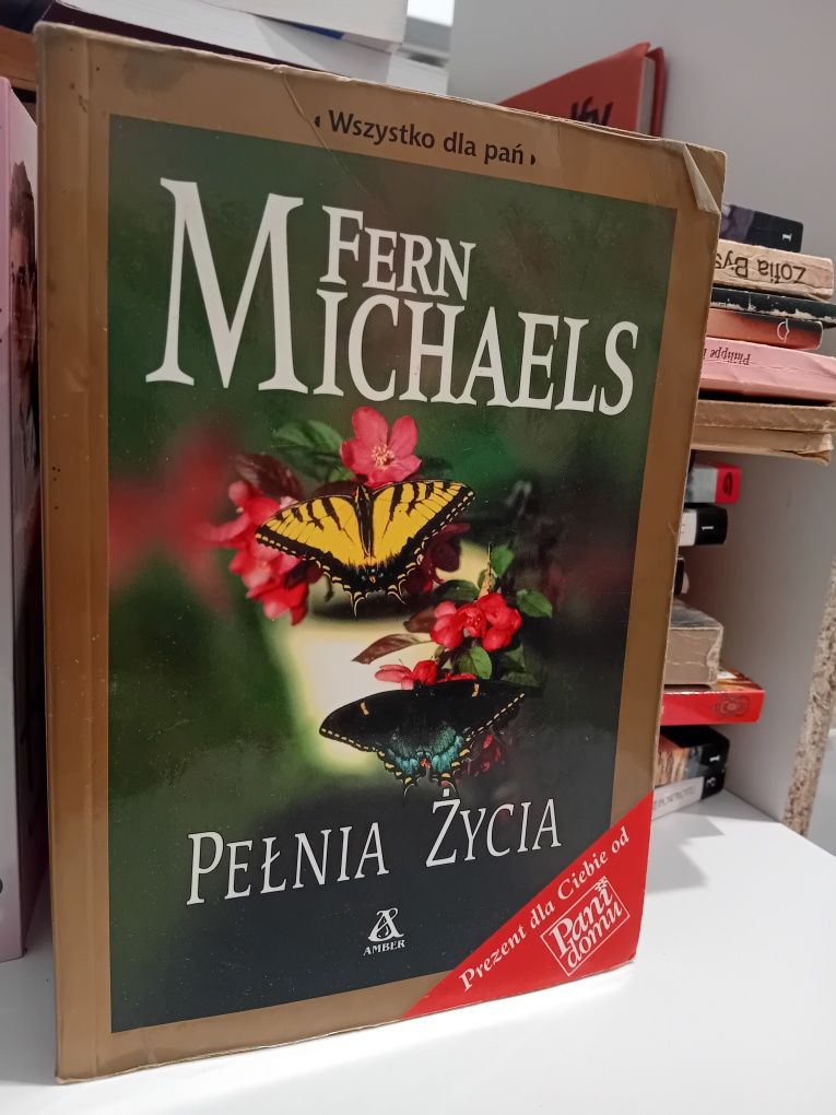 Fern Michaels Pełnia życia