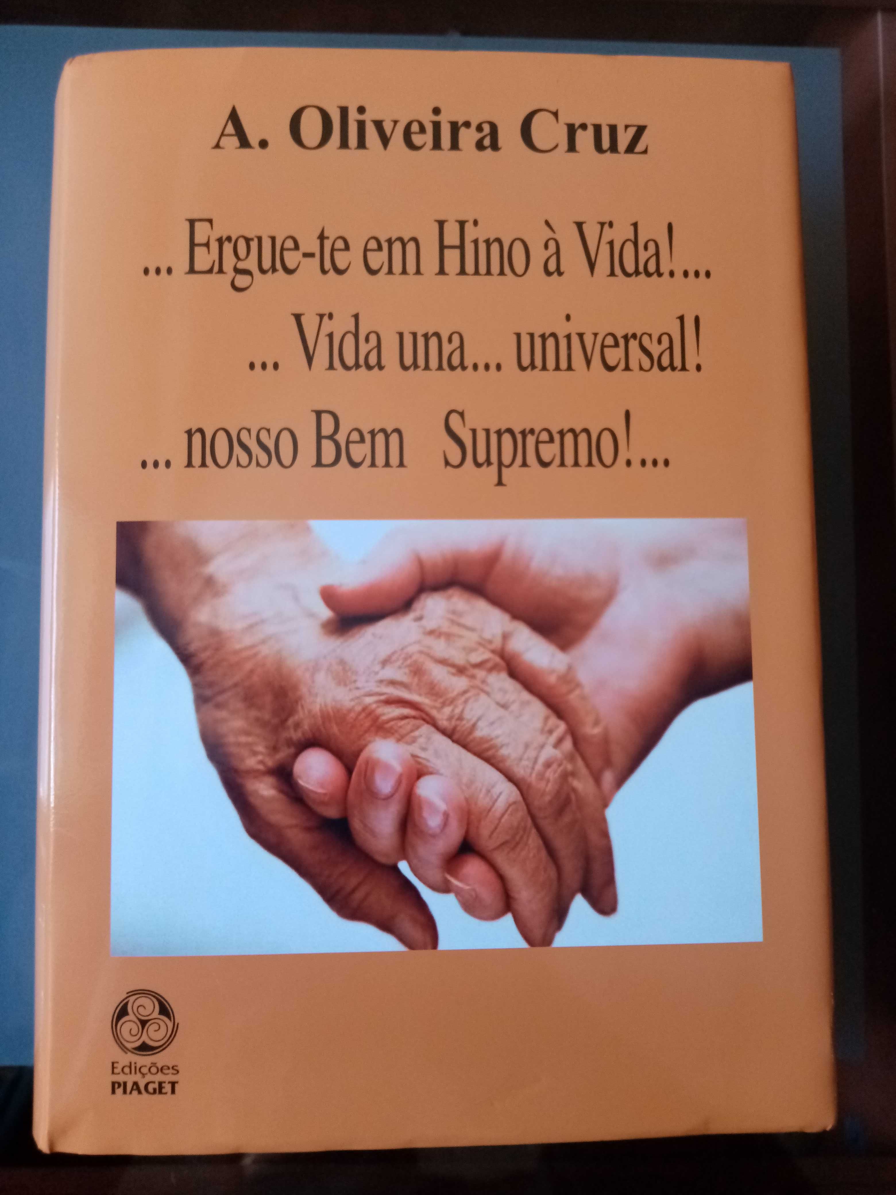 Ergue-te em Hino à Vida! A. Oliveira Cruz (Novo)