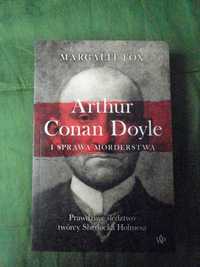 Nowa / " Arthur Conan Doyle i sprawa morderstwa" Margalit Fox