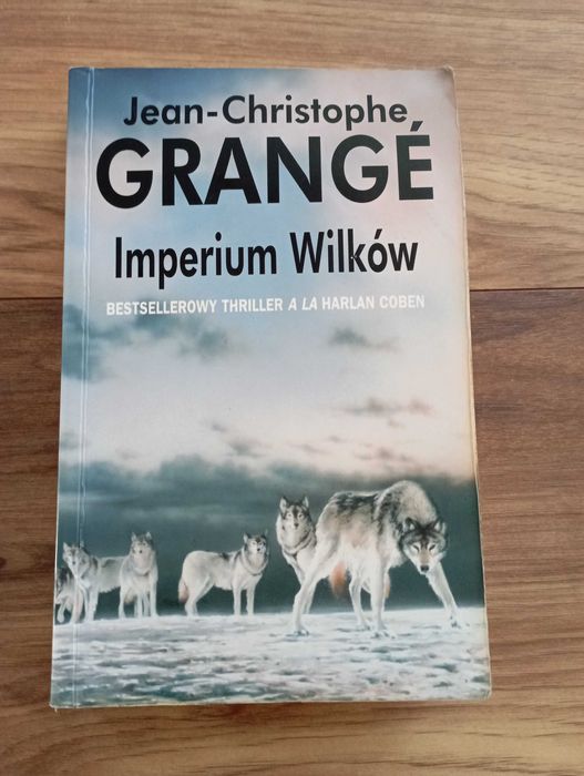 sprzedam książkę imperium wilków J.CH.Grange triller
