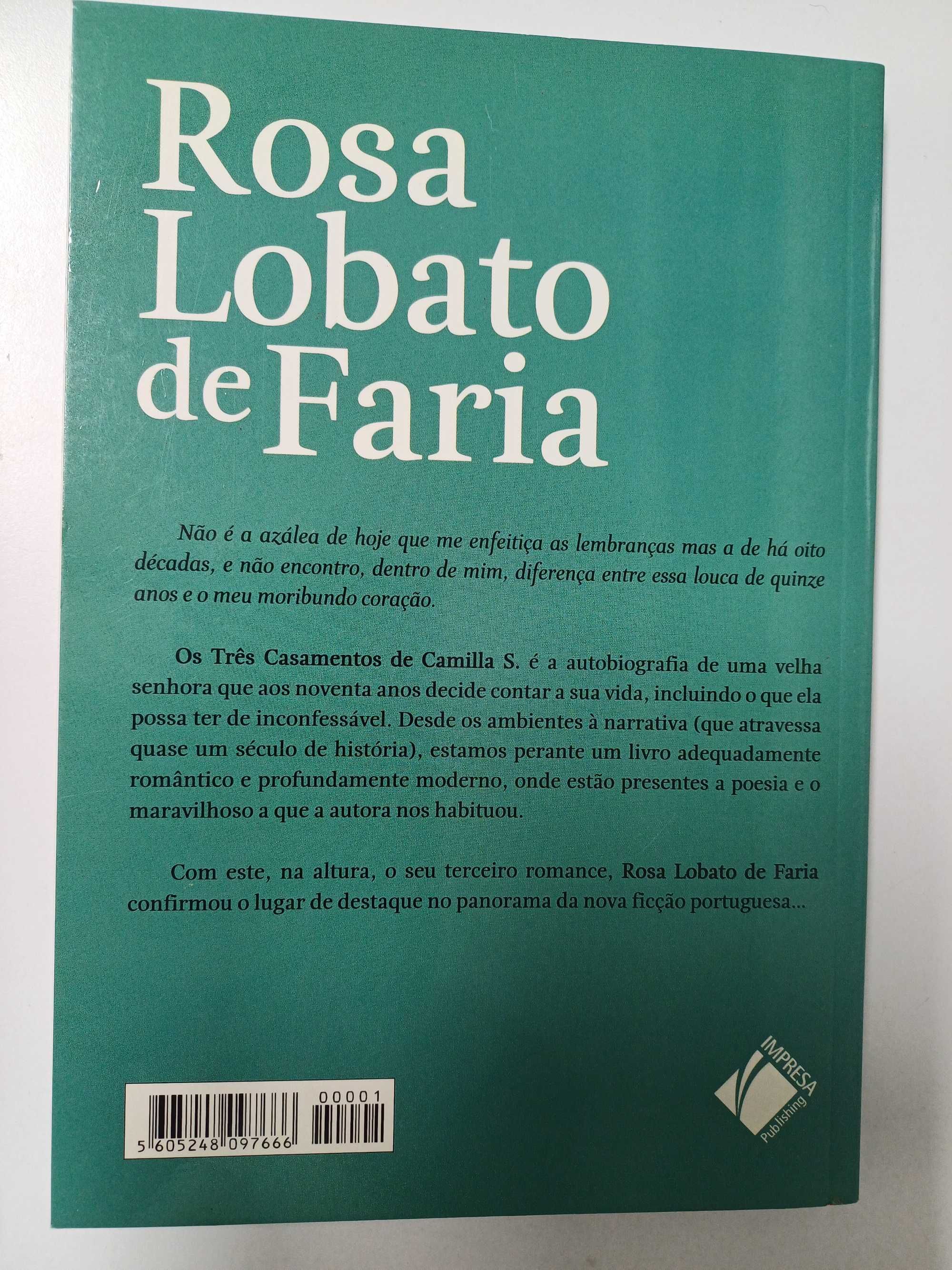 Rosa Lobato de Faria - Os três casamentos de Camilla S.