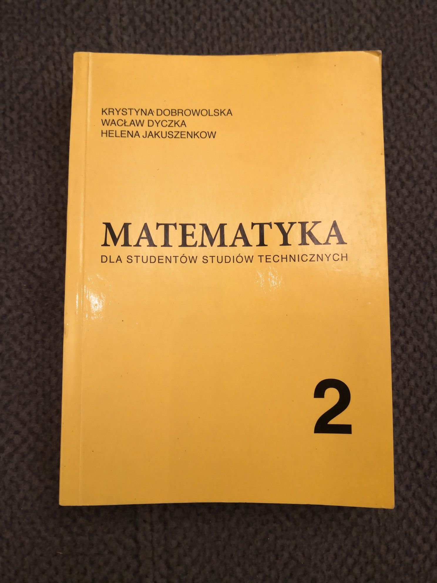 Matematyka 2 Dobrowolska, Dyczka, Jakuszenkow