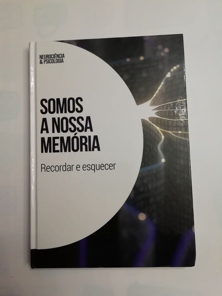 Somos a nossa memória, recordar e esquecer