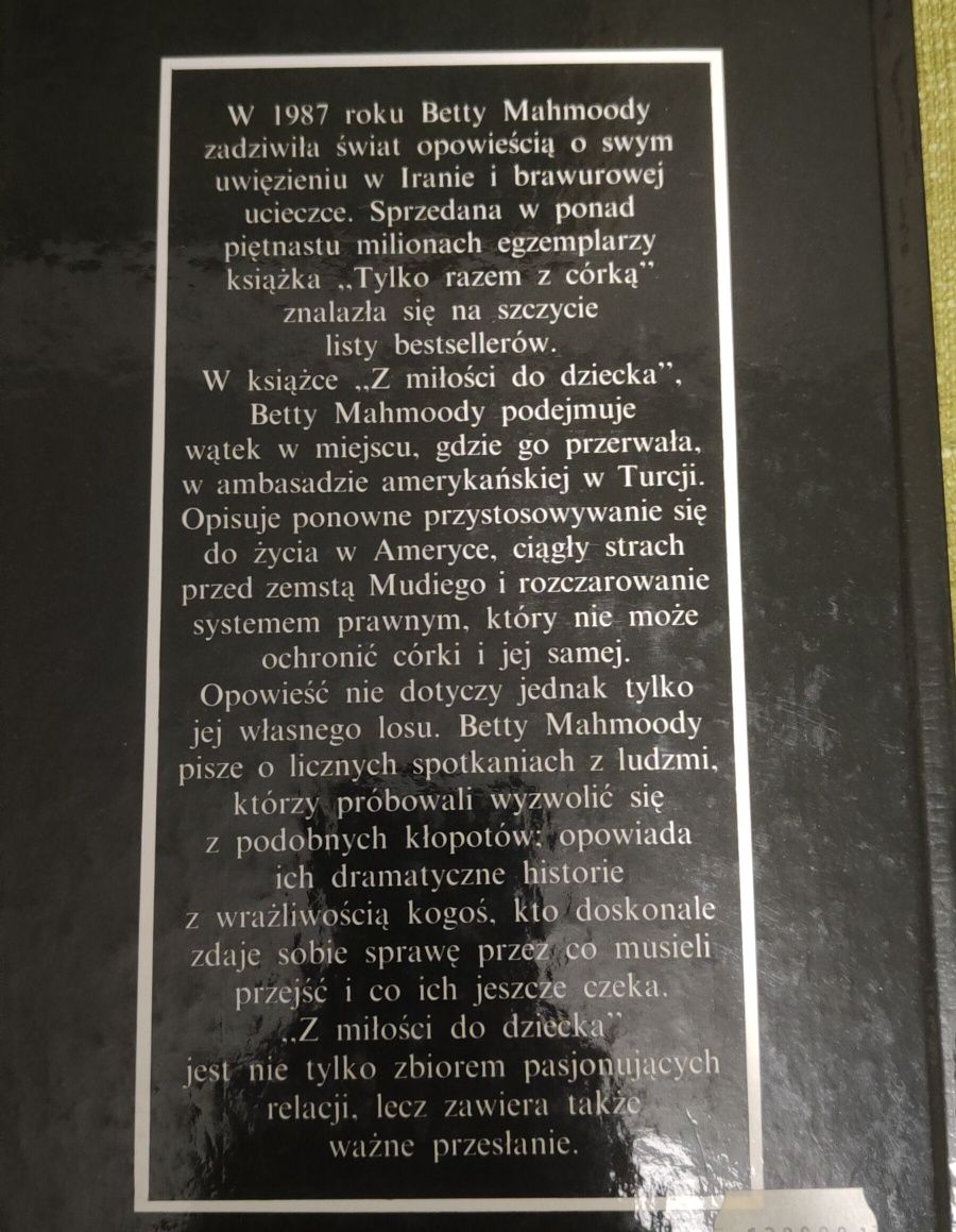 Betty Mahmoody, Z miłości do dziecka