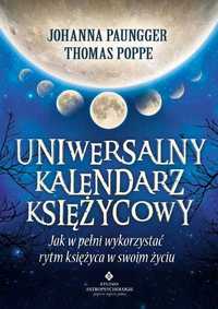 Uniwersalny kalendarz księżycowy
Autor: Johanna Paungger Thomas Poppe