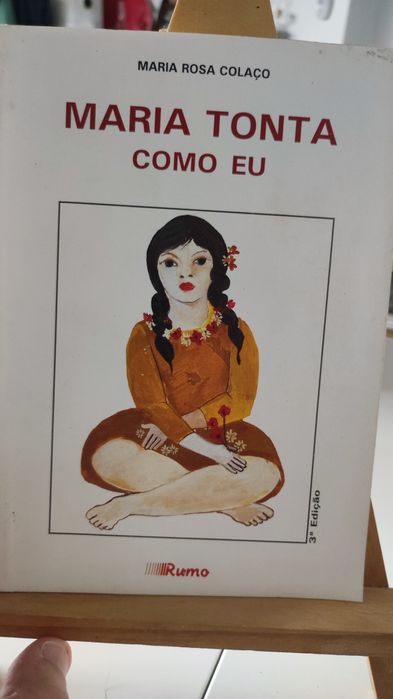 Maria Tonta Como Eu - Maria Rosa Colaço (com dedicatória)