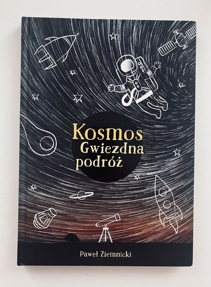 „Kosmos Gwiezdna podróż” Paweł Ziemnicki nowa książka