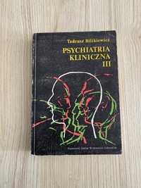 Psychiatria kliniczna III Tadeusz Bilikiewicz