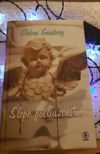 Książka "ślepe posłuszeństwo " Debra Ginsberg