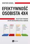Efektywność osobista 4x4. Holistyczny poradnik... MT Biznes