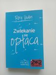 Zwlekanie się opłaca