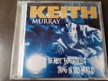 Keith Murray - The Most Beautifullest Thing In This World
CD
