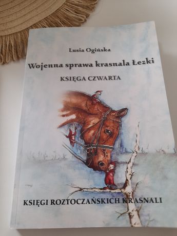 Wojenna sprawa krasnala Łezki Lusia Ogińska