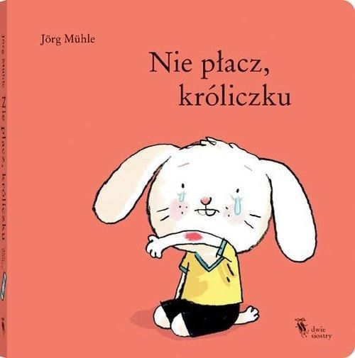 Nie Płacz, Króliczku, Muhle Jorg 63971A02034Ks