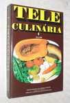 Tele Culinária 1º Vol - Chefe António Silva - nºs 1 a 52