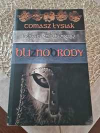 Tomasz Łysiak Bliznobrody