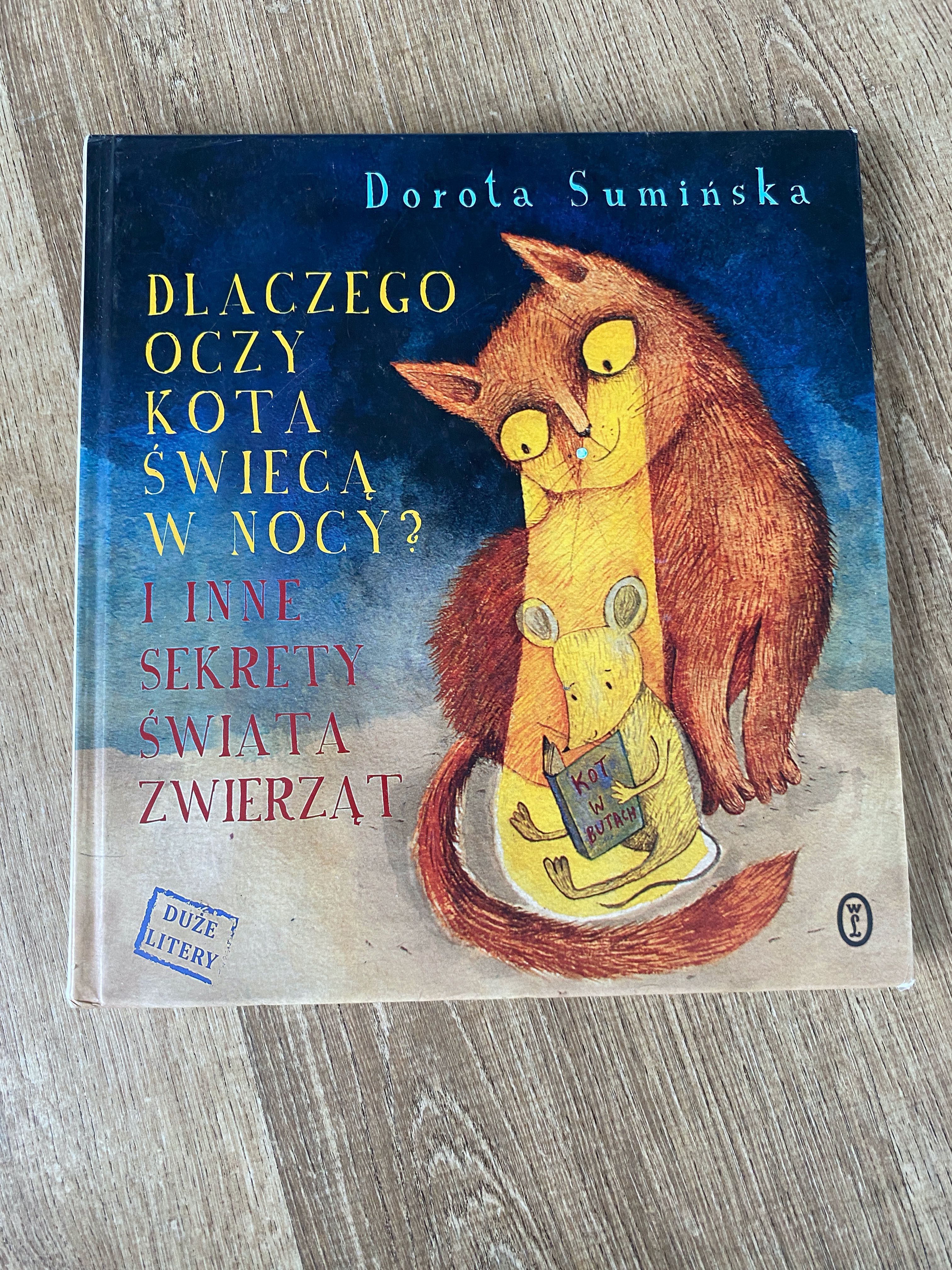 Książka "Dlaczego oczy kota świecą w nocy?" Dorota Sumińska