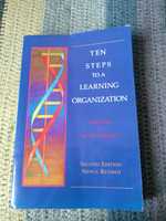 Ten Steps to a Learning Organization, Peter Kline, Bernard Saunders