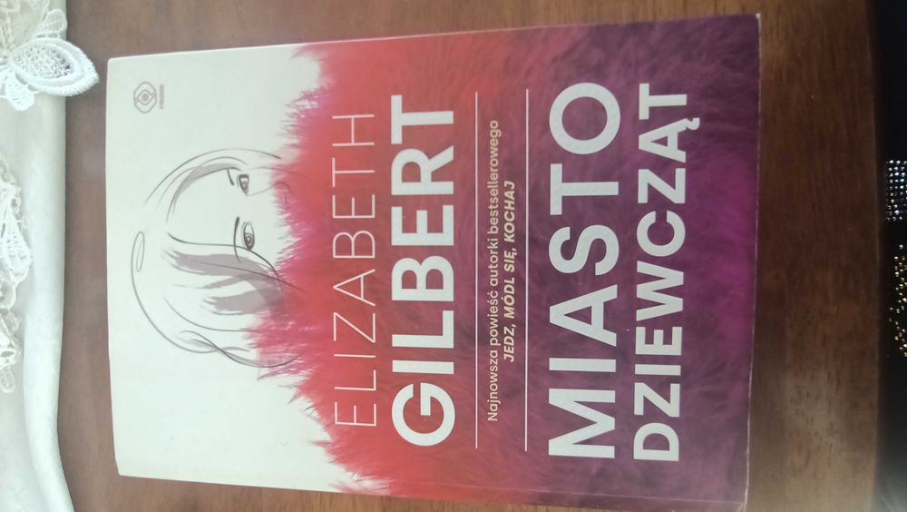 Książka ,Miasto dziewcząt , Elizabeth Gilbert