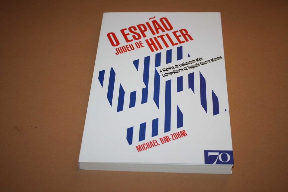 O Espião Judeu de Hitler // Michael Bar-Zohar