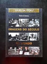 Livro de Ouro - Imagens do Século no Mundo