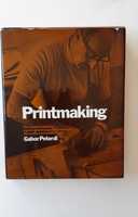 Printmaking aut. Gabor Peterdi wyd. w 1971 roku język angielski unikat