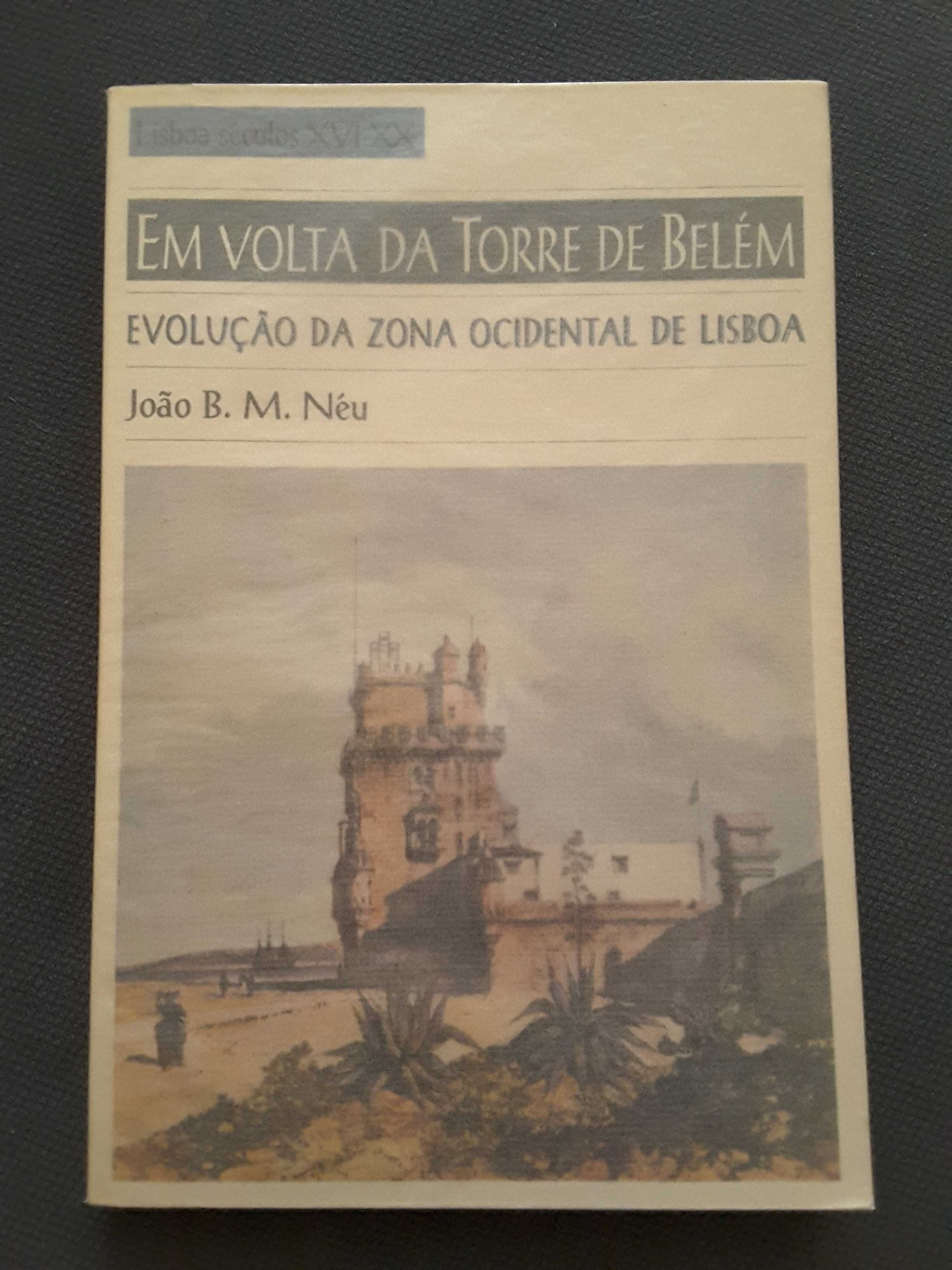 Matos Sequeira. Lisboa A Cidade / Em Volta da Torre de Belém