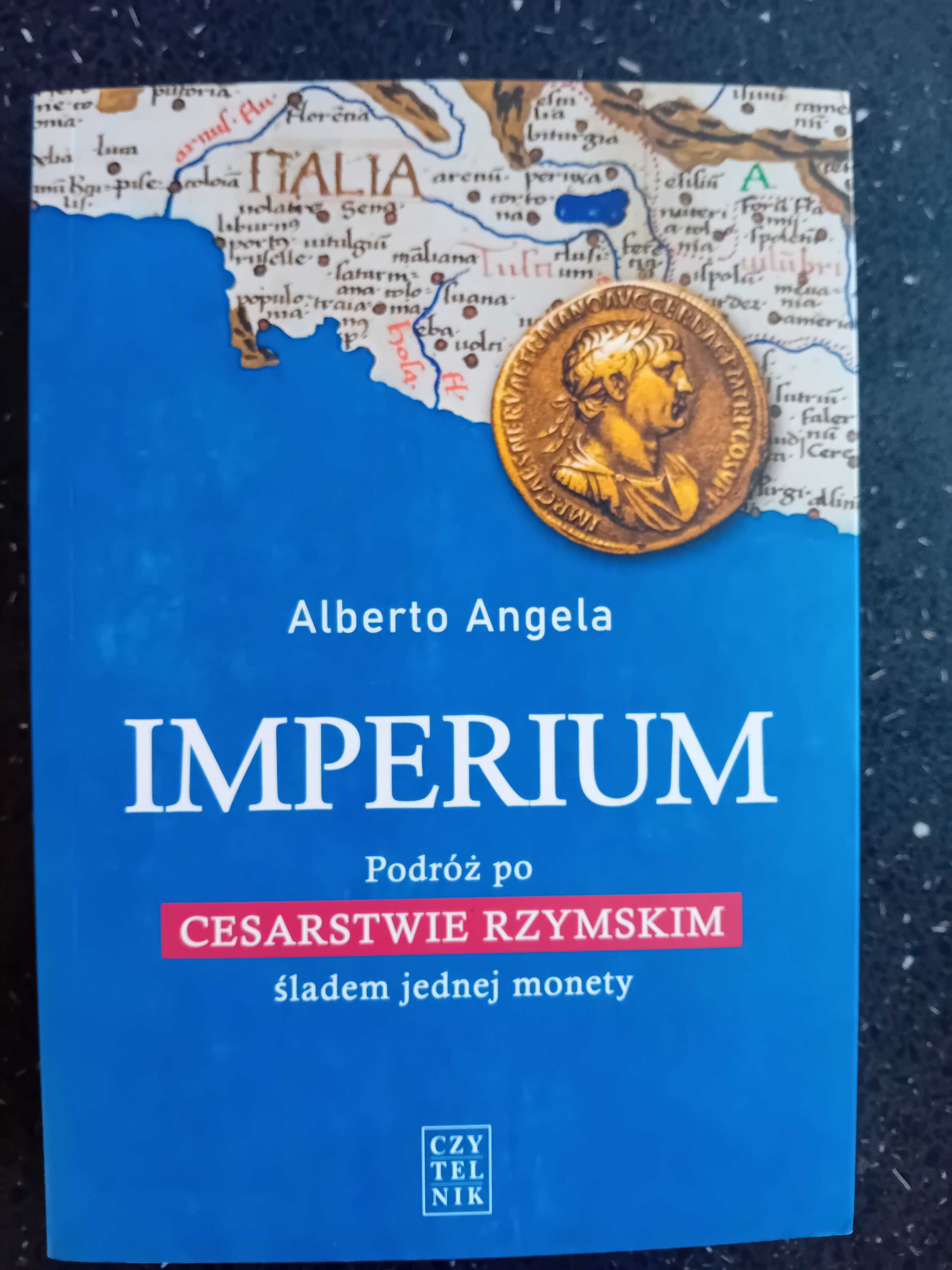 Imperium. Podróż po Cesarstwie Rzymskim śladem jednej monety.