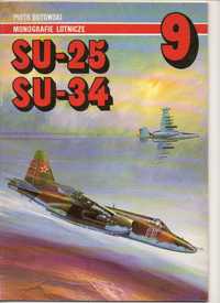 SU-25 SU- 34 Monografie Lotnicze