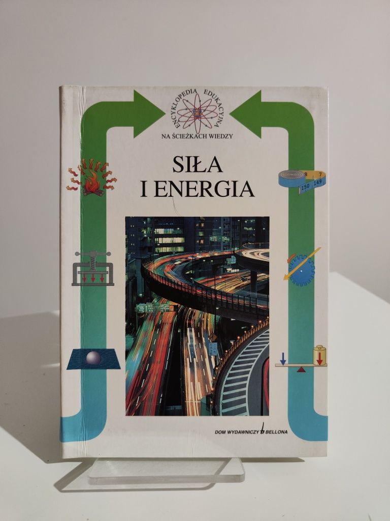 Siła i energia - Antonio Leonardi .