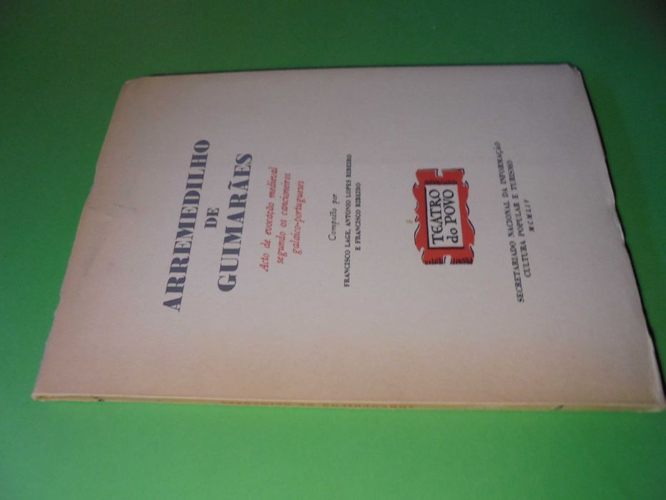 Lage (Francisco-António Lopes Ribeiro);Arremmedilho de Guimarães